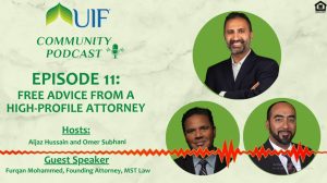 Podcast promotional image for episode 11, "Free Advice from a High-Profile Attorney," featuring hosts Aijaz Hussain, Omer Subhani, and guest Founder Furqan Mohammed Speaks at Webinar.